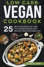 Low Carb Vegan Cookbook af Lion Giles G. Lion