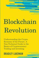 Blockchain Revolution af Bradley Lakeman