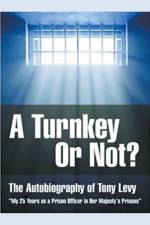Turnkey or Not? af Levy Tony Levy