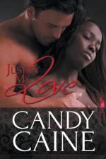 Justify My Love af Caine Candy Caine