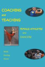 Coaching and Teaching Female Athletes and Dancers af Fasting Kari Fasting