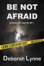 Be Not Afraid af Deborah Lynne