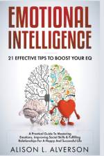 Emotional Intelligence af Alverson Alison L. Alverson