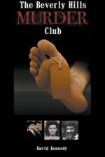 Beverley Hills Murder Club af Kennedy David Kennedy