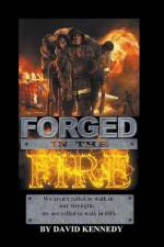 Forged In The Fire af Kennedy David Kennedy