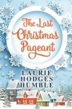 Last Christmas Pageant af Humble Laurie Hodges Humble