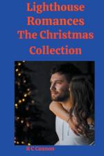 Lighthouse Romances The Christmas Collection af Cannon R. C. Cannon