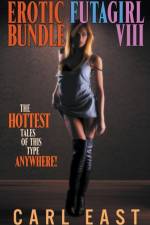 Erotic Futagirl Bundle VIII af East Carl East