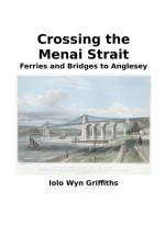 Crossing the Menai Strait af Iolo Griffiths