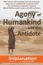 Agony of Humankind and the Antidote af Kneller Sam Kneller