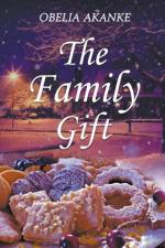 Family Gift af Akanke Obelia Akanke