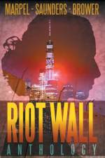 Riot Wall Anthology af Saunders R. L. Saunders