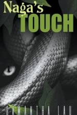 Naga's Touch af Lau Samantha Lau