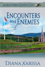 Encounters and Enemies af Xarissa Diana Xarissa