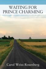 Waiting for Prince Charming af Carol Weiss Rosenberg