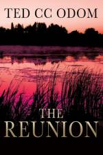 The Reunion af Ted CC Odom