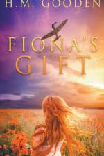 Fiona's Gift af Gooden H. M. Gooden