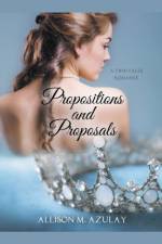 Propositions and Proposals af Azulay Allison M. Azulay
