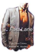 In the Fast Lane af Azulay Allison M. Azulay