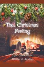 That Christmas Feeling af Azulay Allison M. Azulay
