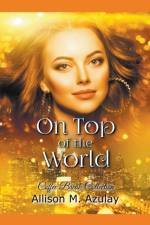 On Top of the World af Azulay Allison M. Azulay