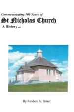Commemorating 100 Years of St Nicholas Church af Reuben a Bauer