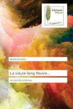 vie, ce long fleuve... af Abdeltif Berrahou