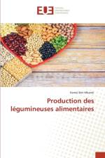 Production des legumineuses alimentaires af Kamel Ben Mbarek