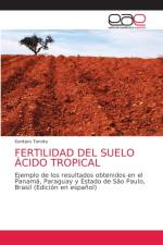 Fertilidad del Suelo Acido Tropical af Kentaro Tomita