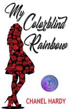 My Colorblind Rainbow af Hardy Chanel Hardy
