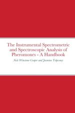 Instrumental Spectrometric and Spectroscopic Analysis of Pheromones - A Handbook af Jasmine Tripconey