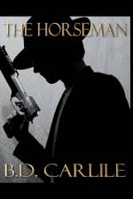 Horseman af Carlile B.D. Carlile