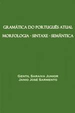 Gramatica do Portugues Atual af Saraiva Junior Gentil Saraiva Junior