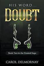 His Word...Doubt af Delmornay Carol Delmornay