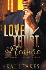 Love, Trust & Pleasure af Leakes Kai Leakes