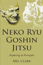 Neko Ryu Goshin Jitsu af Clark Mel Clark