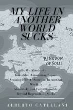 My Life in Another World Sucks af Alberto Catellani