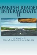 Spanish Reader Intermediate II af A. Iris Acevedo A.