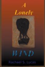 Lonely Wind af Lucas Rachael S Lucas