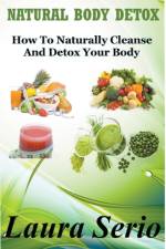 Natural Body Detox af Serio Laura Serio