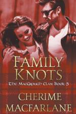 Family Knots af MacFarlane Cherime MacFarlane