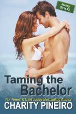 Taming the Bachelor af Pineiro Charity Pineiro