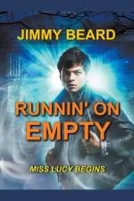 Runnin' On Empty af beard Jimmy beard