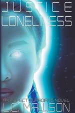 Justice/Loneliness af Mawson L.C. Mawson