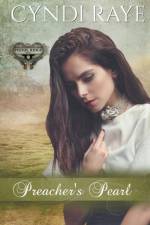 Preacher's Pearl af Raye Cyndi Raye