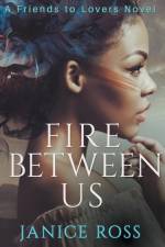 Fire Between Us af Ross Janice Ross