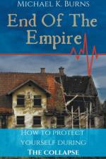 End Of The Empire - How To Protect Yourself During The Collapse af Burns Mike Burns