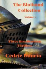 Bluthund Collection- Volume I - Three Breathtaking Thrillers af Daurio Cedric Daurio