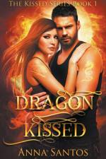 Dragon Kissed af Santos Anna Santos