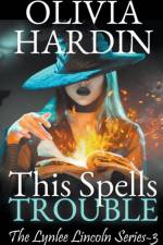 This Spells Trouble af Hardin Olivia Hardin